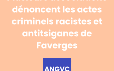 Plusieurs associations dénoncent les actes criminels racistes et antitsiganes de Faverges (74)